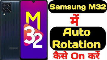 How to enable auto rotation in Samsung M32 || Samsung M32 me auto rotation kaise on kare ||