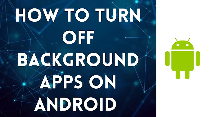 How To Turn Off Background Apps On Android  2021