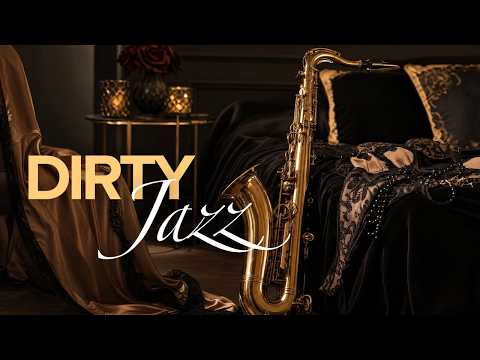 Dirty Jazz 🔥 Slow Saxophone & Deep Beats for Late Nights