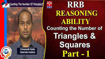 RRB - REASONING ABILITY ||  Counting The  Number of Triangles & Squares - P1  ||  Amarnath Reddy