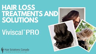 Viviscal PRO Education   Hair Loss Treatments and Solutions