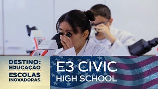 E3 Civic High School (EUA) | Destino: Educação - Escolas Inovadoras E3 Civic High School (EUA) | Destino: Educação - Escolas Inovadoras