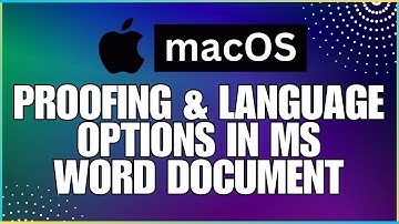 How To Customize Proofing and Language Options In a Microsoft Word Document-For MAC Users