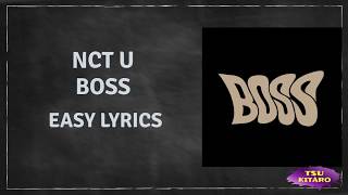 NCT U - BOSS Lyrics (easy lyrics)