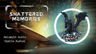 Shattered Memories: Episode One [Audio Story] [MultipleVoices] [Audio Roleplay]
