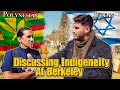 Discussing Indigeneity At Berkeley