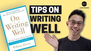 On Writing Well By William Zinsser | Book Review and Tips