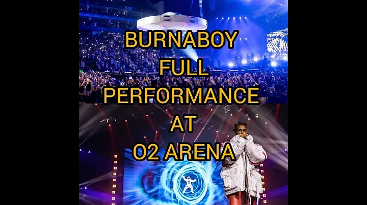 Burnaboy full performance at O2 Arena ft Omah lay Rema and Ruger