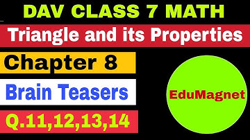 dav class 7 math chapter 8 brain teasers question 11 to 14 Triangle and its Properties | EDUMAGNET