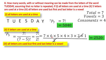 How many words, with or without meaning can be made from the lettersof the word TUESDAY,