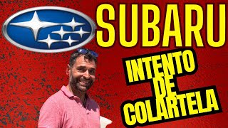 casi nos la cuelan con la compra del subaru en igualada