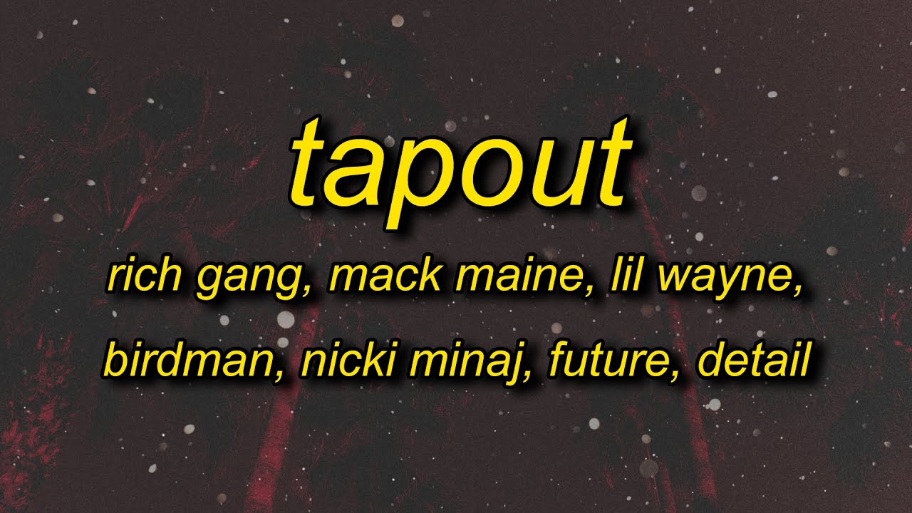 Rich Gang - Tapout | make her tap out