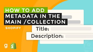 How to Add Custom Meta Title & Description to Main Collection Page in Shopify: Step-by-Step Tutorial