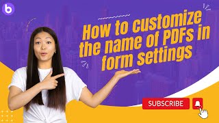 Customizing PDF Names in Form Settings Tutorial