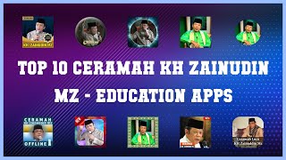 Top 10 Ceramah Kh Zainudin Mz Android Apps screenshot 1