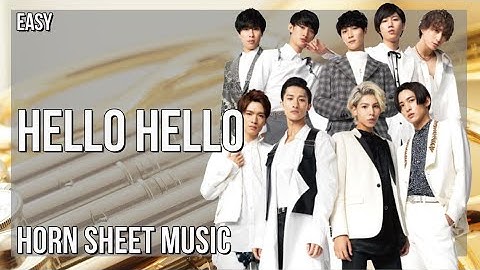 Horn Sheet Music: How to play Hello Hello by Snow Man