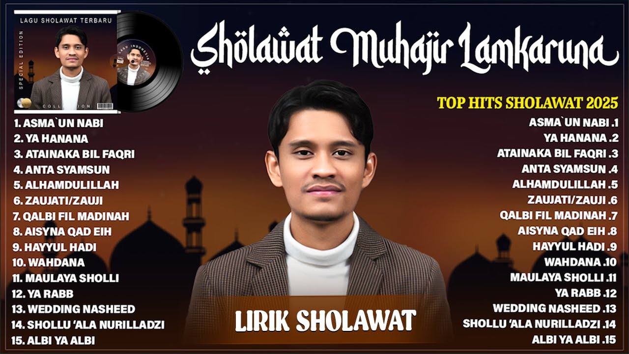 ASMA`UN NABI - MUHAJIR LAMKARUNA FULL ALBUM LAGU SHOLAWAT TERBAIK (LIRIK) || SHOLAWAT TERBARU 2025