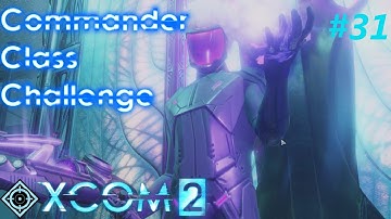 XCOM 2 - Sharpshooter Challenge - #31 - Leviathan - Part 2