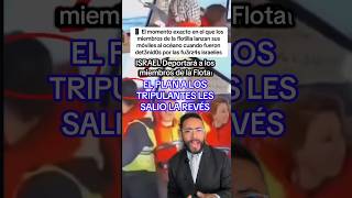 Israel informó que los pasajeros de las flotillas serán deportados a sus países y se tratan bien