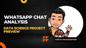WhatsApp Chat Analysis Project | Data Science Project | 2023
