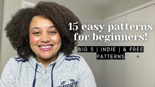 15 easy patterns for beginners! (Big 5, indie & free patterns!)