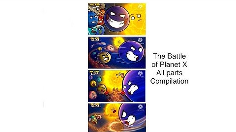 The Battle of Planet X All Parts In Reversed Compilation  @SolarBalls