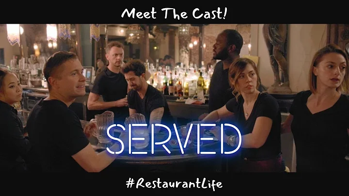 Served - Meet The Cast