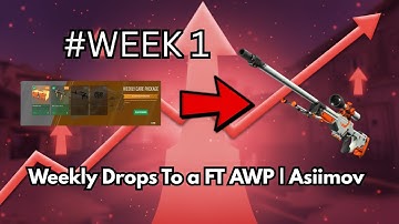 CS2 Weekly Drops → AWP Asiimov FT! | #WEEK1 🔥