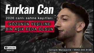 Furkan Can / Gözünün Yeşiline Bin Aşık Feda Olsun - Kastamonu