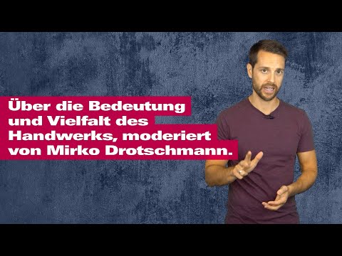 Über die Bedeutung und Vielfalt des Handwerks, moderiert von Mirko Drotschmann.