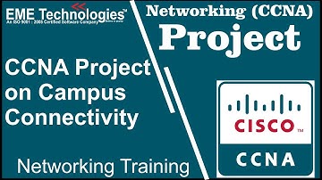 CCNA Project on Campus Connectivity | Network Design Projects