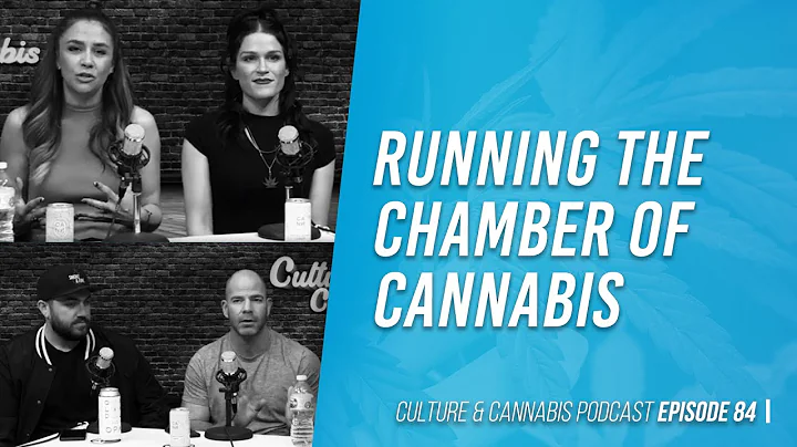 Running the Chamber of Cannabis