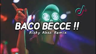 DJ VIRAL !! BACO BECCE - DISTAN - ( RISKY ABAS REMIX )