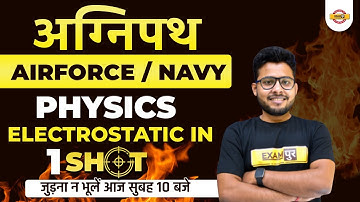 AIRFORCE /NAVY Physics | Physics for Agniveer |Electrostatic In One Shot |Physics By Vivek Singh Sir