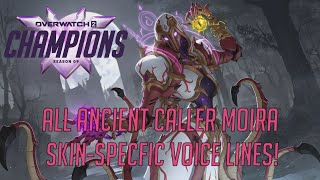 Overwatch 2 - All Ancient Moira Mythic Skin-Specific Voice Lines! (Season 9: Champions)