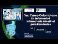 1er Curso Colombiano En Enfermedad Inflamatoria Intestinal Para Residentes (Día 1)