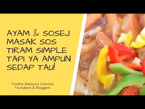 Ayam & Sosej Masak Sos Tiram - YouTube