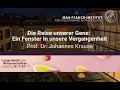 Die Reise unserer Gene: Ein Fenster in unsere Vergangenheit | Prof. Dr. Johannes Krause