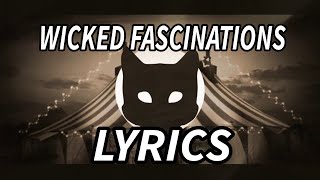 Circus Contraption - Wicked Fascinations (Lyrics)