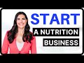 How to start a nutrition business