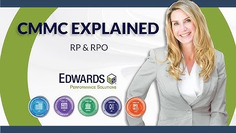 CMMC Explained: RP & RPO | Edwards Performance Solutions
