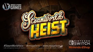 SteamWorld Heist - Official Trailer