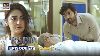 Radd Episode 12 | Promo | Tonight | Digitally Presented by Happilac Paints | ARY Digital