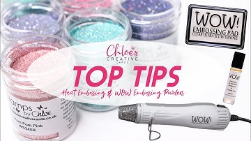 Top Tips for using WOW Embossing Powders & Embossing Glitters with Chloe Endean