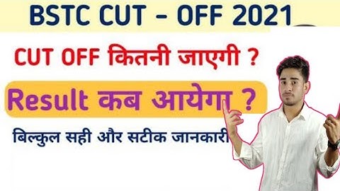 BSTC EXAM 2021 CUT OFF bstc exam result 2021 bstc result news today 2021 @BhairusinghRajpurohit-h5g