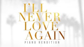 Video thumbnail of "I'll Never Love Again - A Star is Born | Lyric Video"