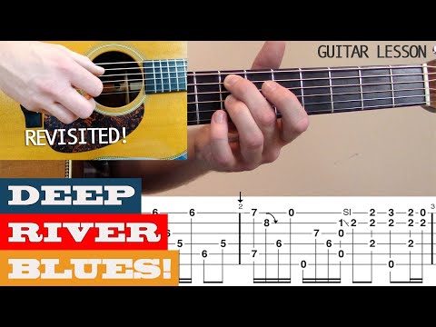 “Deep River Blues” (Revisited) | Doc Watson – Intermediate FINGERPICKING Guitar Lesson with TAB