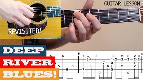 “Deep River Blues” (herzien) | Doc Watson – Gitaarles voor gevorderden met FINGERPICKING en TAB