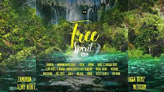 Free Spirit Riddim Mix May 2023 Shuga,Bugle,Tony Rebel,Iba Mahr,Kumar,Zamunda,Medisun,Mackeehan...
