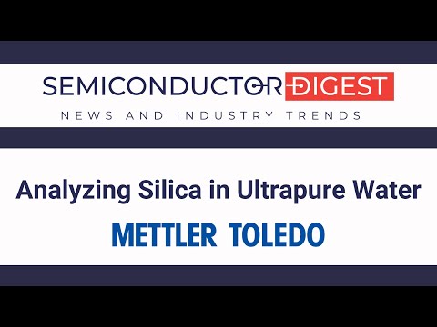 Monitoring Silica in UHP Water for Semiconductor Manufacturing